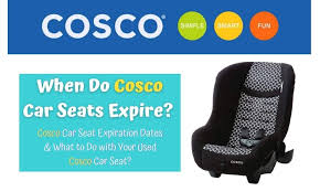 Cosco Car Seat Expiration Dates