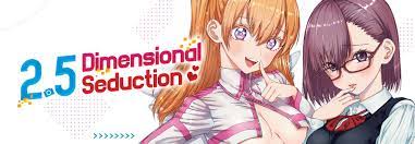 2.5 dimensional seduction anime