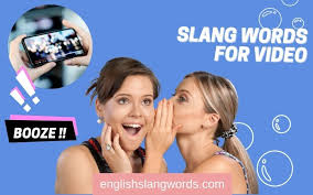 10 slang words for video with exle