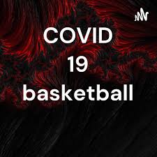 COVID 19 basketball