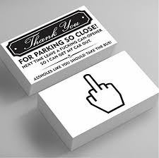 Funny Bad Parking Business Cards Thank You For Parking So Close You Suck At Parking Funny Joke Gag Notes Cards Fake Parking Ticket Funny Greeting