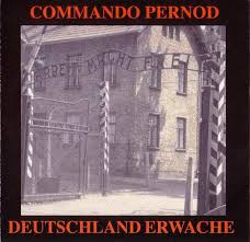 Deutschland erwache song from the album german ww2 music compilation vol. Commando Pernod Deutschland Erwache 2005 Cd Discogs