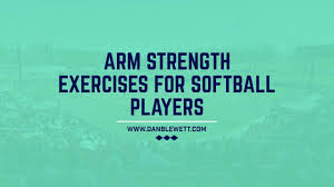 arm strength exercises for softball