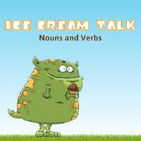 Listen to the following words. Ice Cream Talk Learn Nouns Verbs In A Yummy Way Abcya