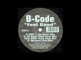 The best places to do that are in sightseeing areas, with lots of people walking up and down the pavement, looking at the sights and enjoying the day. B Code Feel Good Hard Club Mix 1995 Youtube