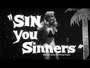 Sin You Sinners