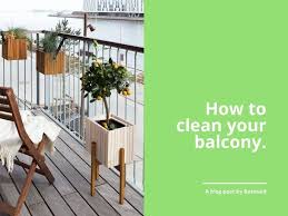 how to clean your balcony