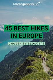 45 best hikes in europe chosen by