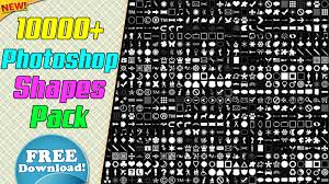 Photoshop Shapes Pack Free Download 10000 Photoshop