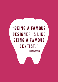 There are 207 funny dental quotes for sale on etsy, and they cost $10.84 on average. Funny Dental Quotes And Sayings Quotesgram