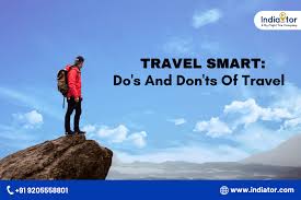 travel smart do s and don ts of travel