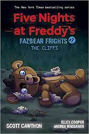 It is time to feel the fear this halloween, october as nights of fright returns for its spooktacular 5th year! Five Nights At Freddy S Fazbear Frights 07 The Cliffs Amazon De Cawthon Scott Fremdsprachige Bucher