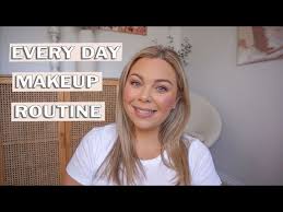 everyday makeup routine 2023 you