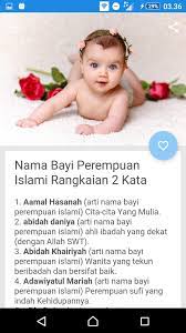 Nama nama bayi perempuan islami di bawah ini adalah nama bayi perempuan islami yang memiliki arti sekaligus juga adalah nama bayi perempuan islami modern. Nama Bayi Perempuan Islami Dan Artinya Fur Android Apk Herunterladen