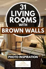 Brown Walls Living Room