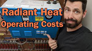 radiant floor heat operating costs for