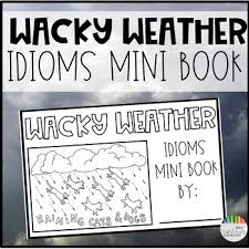 Weather Idioms Interactive Mini Book Literal Vs Figurative Anchor Chart