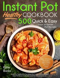 instant pot cookbook healthy 500 quick