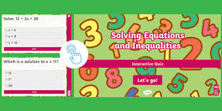 Equations And Inequalities Interactive Quiz