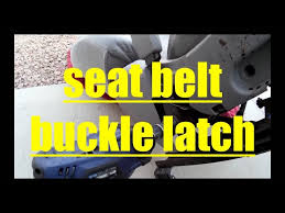 Replace Seat Belt Buckle Latch Toyota