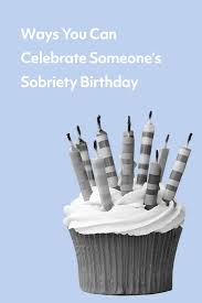 how to celebrate someone s sobriety