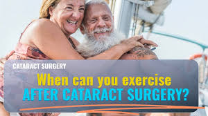 exercise after cataract surgery