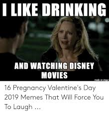 They go over their newest itunes reviews. I Like Drinking And Watching Disney Movies Made On Imgur 16 Pregnancy Valentine S Day 2019 Memes That Will Force You To Laugh Disney Meme On Me Me