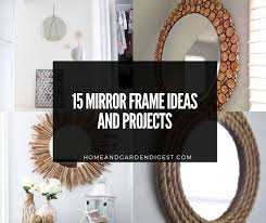 15 best diy mirror frame ideas and