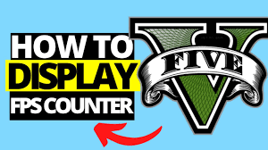 how to display fps counter in gta v