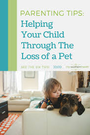 children and the loss of a pet my