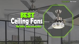 best remote control ceiling fans review