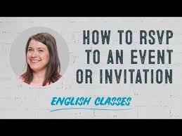 respond to an invitation in english