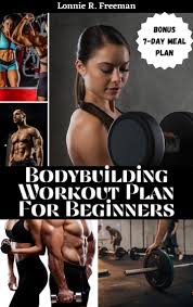 bodybuilding workout plan for beginners