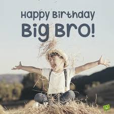 May u have a wonderful day. Happy Birthday Brother Best Birthday Wishes For Your Bro