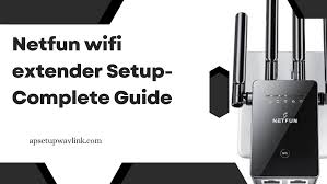 netfun wifi extender setup complete guide