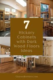 7 hickory cabinets with dark wood