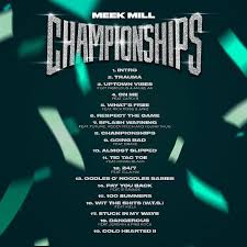 The colorful shot captures a. Download Meek Mills New Album Championships Is Finally Here Meek Mill Meeker Album