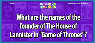 There are a few features you should focus on when shopping for a new gaming pc: What Are The Names Of The Founder Of The House Of Lannister In Game Of Thrones