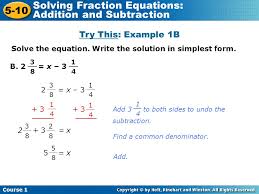 How would you decide which way was best or easiest. Solving Fraction Equations Addition And Subtraction Ppt Download