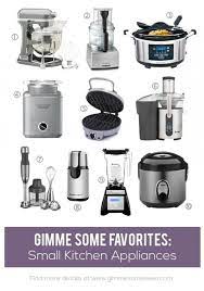 Which kitchen appliances use the most power? Favorite Small Kitchen Appliances Gimme Some Oven Buying Kitchen Appliances Small Kitchen Appliances Kitchen Appliances