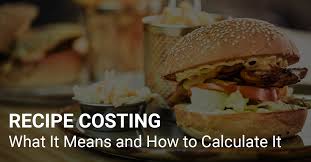 recipe costing for your restaurant has