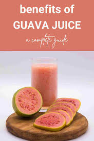guava juice 101 nutrition benefits