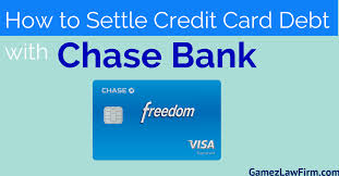 How To Settle Credit Card Debt With Chase Bank Chase Credit Card