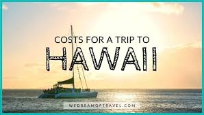 trip to hawaii cost review how much