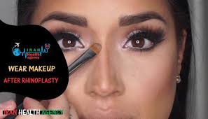 wear makeup after rhinoplasty iran