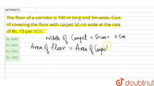 the floor of a corridor is 100 m long