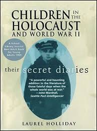 Many books have chronicled the courage and. Children In The Holocaust And World War Ii Their Secret Diaries English Edition Ebook Holliday Laurel Amazon De Kindle Shop