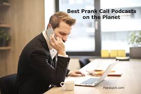 15 best prank call podcasts you must
