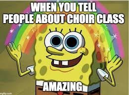 CHOIR MEMES! We had some great meme... - Batesville Choirs | Facebook