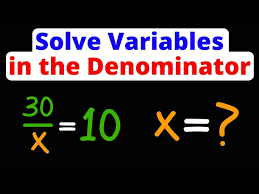Solve Variables In The Denominator